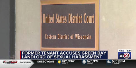 Federal lawsuit underway after Green Bay woman accuses landlord of sexual harassment - WBAY.com | Operation Oya | Scoop.it