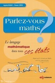 "Parlez-vous maths ?": un livre pour lever les malentendus - La Montagne | Analyse math&eacute;matique | Scoop.it