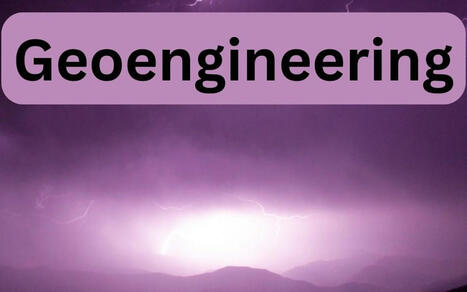 Geoengineering - Lies are Unbekoming | Science, Space, and news from 'out there' | Scoop.it