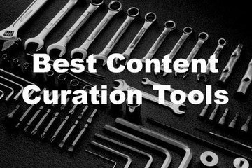 The 21 Best Content Curation Tools | Tom Pick | The Curation Code | Scoop.it