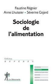 Sociologie de l'alimentation - Cairn.info | IPCI : Ingénierie de Produits à l'interface Cuisine-Industrie | Scoop.it
