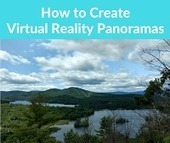 How to Create Virtual Reality Panoramas | Information and digital literacy in education via the digital path | Scoop.it