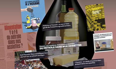 Scandale de l&rsquo;hexane - &Agrave; qui profite le buzz&nbsp;? - Enqu&ecirc;te - UFC-Que Choisir | CORPS GRAS | Scoop.it