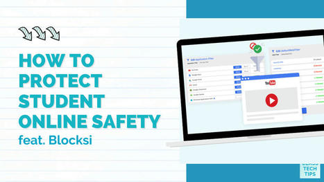 How to Protect Student Online Safety | Education 2.0 & 3.0 | Scoop.it