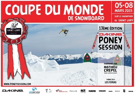PONEY SESSION 2015 à Saint-Lary du 5 au 8 mars | Snowboard Freestyle Event | Vallées d'Aure & Louron - Pyrénées | Scoop.it