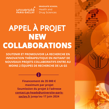 AAP New collaborations - Graduate School Health & Drug Sciences (HeaDS) | Life Sciences Université Paris-Saclay | Scoop.it