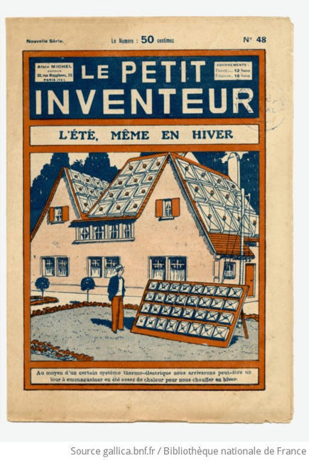 Le Petit inventeur | 1929 " L' été, même en hiver "- GALLICA  | Architecture, maisons bois & bioclimatiques | Scoop.it