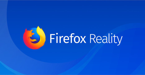 There&rsquo;s a new version of Firefox for virtual reality | Virtual Reality & Augmented Reality Network | Scoop.it