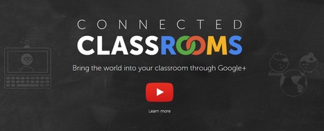 Add Google+ to Connected Classrooms = Virtual Field Trips | Education 2.0 & 3.0 | Scoop.it