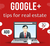 Google+ for Real Estate Agents: A Beginner’s Guide | Real Estate Articles Worth Reading | Scoop.it