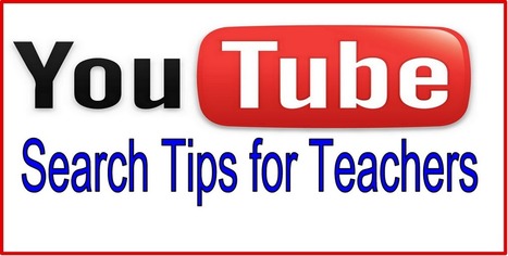 4 Important YouTube Search Tips for Teachers and Educators | TIC & Educación | Scoop.it
