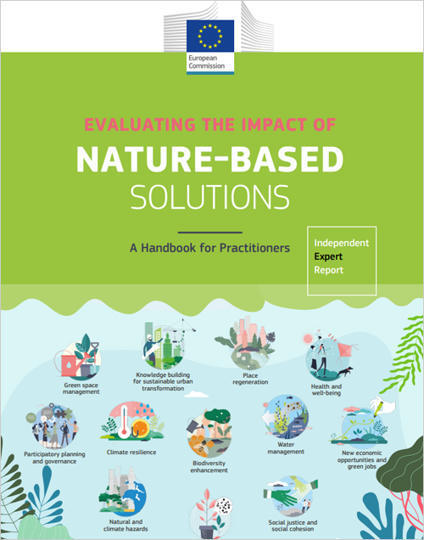La CE publica un manual para ayudar a evaluar el impacto de las soluciones basadas en la naturaleza | Evaluación de Políticas Públicas - Actualidad y noticias | Scoop.it