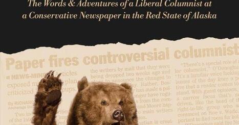 Dan O’Neill’s ‘Impertinent Question' offers views of Alaska through a newspaper columnist's lens | Book Reviews | newsminer.com | Industry 411 - Waste Management | Scoop.it