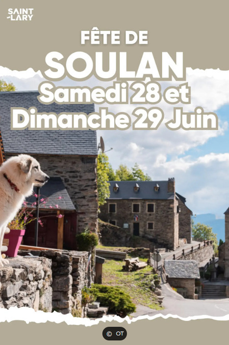 Fête de Soulan les 28 et 29 juin | Vallées d'Aure & Louron - Pyrénées | Scoop.it
