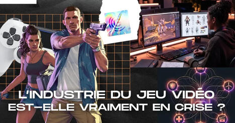 Industrie du jeu video, l'etat reel du secteur en 2026 | 1 - Etudes - Rapports - Chiffres Clefs | Scoop.it