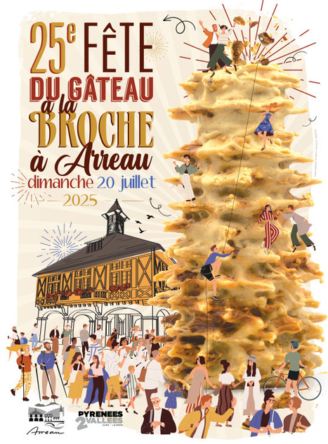 Traditionnelle fête du Gâteau à la broche à Arreau le 20 juillet | Vallées d'Aure & Louron - Pyrénées | Scoop.it