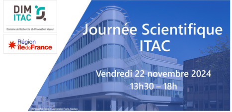 SAVE THE DATE ! Journée Scientifique ITAC le 22 novembre 2024 | Life Sciences Université Paris-Saclay | Scoop.it