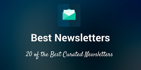 20 of the Best Newsletters Full of Good Links to Share | MarketingHits | Scoop.it