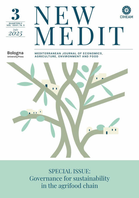 CIHEAM: Issue 3 - New Medit - Mediterranean Journal of Economics, Agriculture, Environment and Food | CIHEAM Press Review | Scoop.it