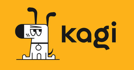 Kagi - Reclaim the Web & Restore Your Privacy | Education 2.0 & 3.0 | Scoop.it