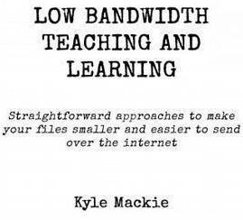 Low bandwidth teaching and learning – Simple Book Publishing | Creative teaching and learning | Scoop.it