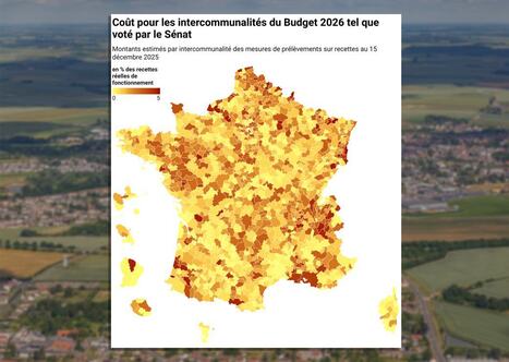 PLF 2026 : s'estimant trop ponctionn&eacute;es, les intercommunalit&eacute;s appellent le Parlement &agrave; revoir la copie | Veille juridique du CDG13 | Scoop.it