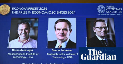 Trio of professors win Nobel economics prize for work on post-colonial wealth | Nobel economics prize | The Guardian | The Economic Method | Scoop.it