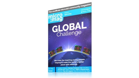 micro:mag - Issue Four - the unofficial micro:bit community magazine #microbit  | iPads, MakerEd and More  in Education | Scoop.it