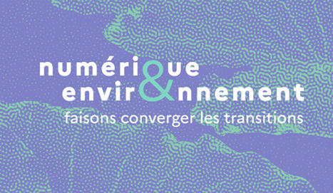 Numérique et environnement : nouvelle étape de la feuille du route du Gouvernement | economie.gouv.fr | Veille juridique du CDG13 | Scoop.it