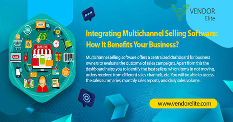 Integrating Multichannel Selling Software | Benefits Your Business | Multi-Channel Integrative Platform for eCommerce | Scoop.it