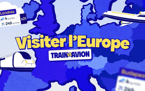 Visiter l'Europe : à quel point le train est moins polluant que l'avion ? | Revolution in Education | Scoop.it
