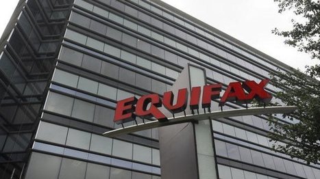 Finanzdienstleister Equifax: Hacker erbeuten Daten von bis zu 143 Millionen US-Bürgern | #DataBreaches | ICT Security-Sécurité PC et Internet | Scoop.it