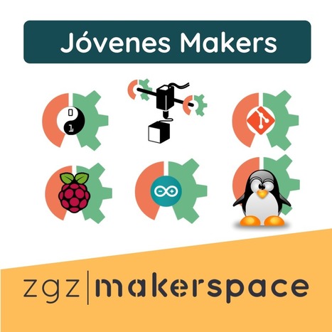 Makerspace para jóvenes Makers | tecno4 | Scoop.it