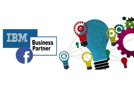 #Facebook e #IBM diventano partner #socialmedia | ALBERTO CORRERA - QUADRI E DIRIGENTI TURISMO IN ITALIA | Scoop.it