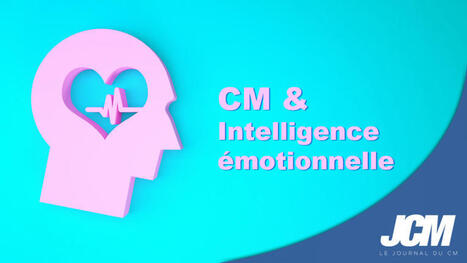 L’intelligence émotionnelle chez le community manager | Albi - Veille e-tourisme | Scoop.it