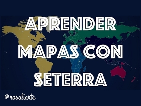 Noticias | Aprender y enseñar mapas en Geografía con Seterra | TIC-TAC_aal66 | Scoop.it