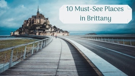 Must See Places in Brittany – | Nantes, Take the journey ! | Scoop.it