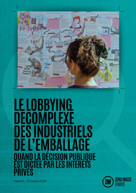 Rapport - Le lobbying d&eacute;complex&eacute; des industriels de l'emballage | Revue de presse du Centre de doc | Scoop.it