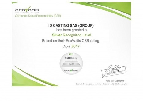 ID Casting : La médaille d’argent à l’évaluation EcoVadis - Expérience Zamak | Témoignages Clients EcoVadis | Scoop.it