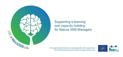 E-learning and capacity building for N2000 Managers - LIFE e-natura2000.edu | Biodiversité | Scoop.it