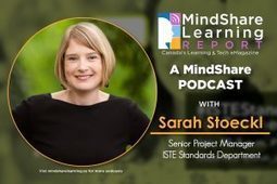 A MindShare Podcast with Sarah Stoeckl - new ISTE standards for Educators | iGeneration - 21st Century Education (Pedagogy & Digital Innovation) | Scoop.it
