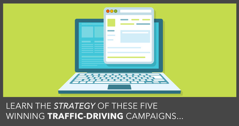 5 Killer Traffic Campaigns to Deploy in Your Business | Public Relations & Social Marketing Insight | Scoop.it