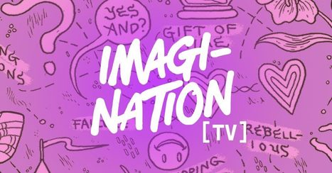 IMAGI-NATION {TV} - a mentor in the home for every kid, every day | Teaching during COVID-19 | Scoop.it