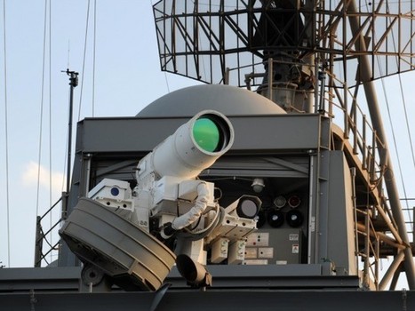 U.S. Navy Ships Will Deploy Laser Weapons within Two Years | Technology in Business Today | Scoop.it