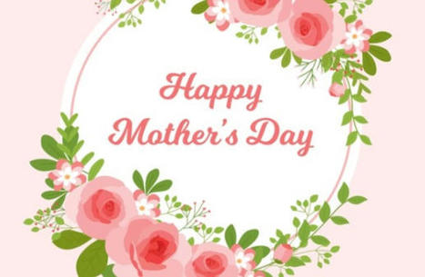 Happy Mothers Day 2024: Best Wishes, Messages, Greetings & Images | thestarinfo | Scoop.it