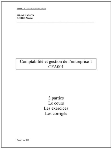 Cours complets de Comptabilité générale en livre PDF gratuit de 265 Pages avec cours exercices et corrigés en Français | Logiciel Gratuit Licence Gratuite | Scoop.it
