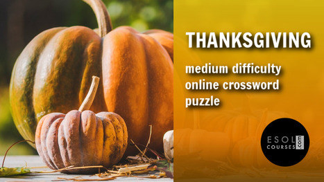 Thanksgiving -  Crossword Puzzle for ESL Students | English Word Power | Scoop.it