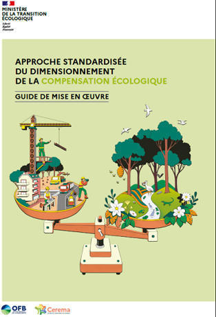 Eviter, Réduire, Compenser : un guide pour mettre en œuvre l’Approche standardisée du dimensionnement de la compensation écologique | Biodiversité | Scoop.it