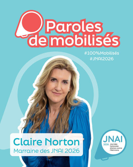 Illettrisme au travail ? &ndash; Questions &agrave; Claire Norton, marraine des JNAI 2026 | Savoirs de base, Illettrisme et FLE | Scoop.it