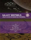 Galaxy sentinels: linea de juegos con narrativa transmedia /Plested Salazar, Fernando | Comunicación en la era digital | Scoop.it